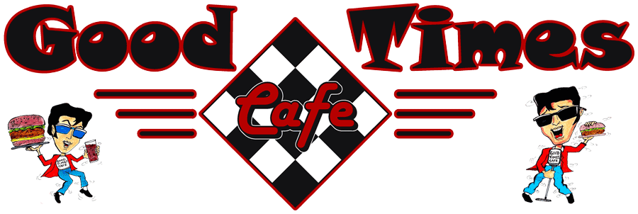 Good Times Cafe